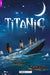Titanic - Foxton Reader Level-2 (900 Headwords A2/B1) with free online AUDIO