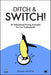 Ditch & Switch: 50 Value-Based Pricing Examples for Law Professionals