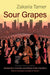 Sour Grapes (Middle East Literature In Translation