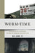 Worm-Time