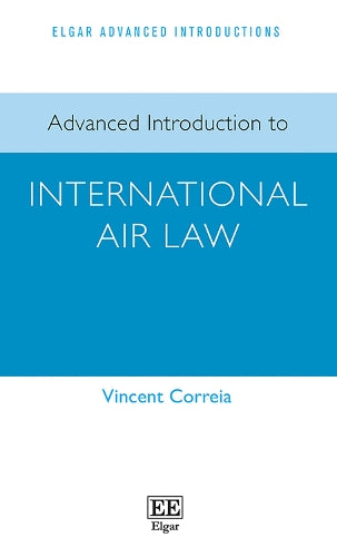 Advanced Introduction to International Air Law