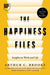The Happiness Files
