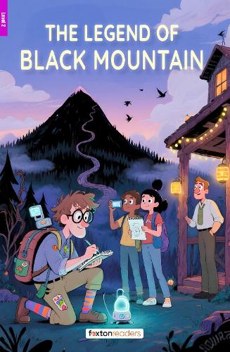 The Legend of Black Mountain - Foxton Reader Level-2 (600 Headwords A2/B1) with free online AUDIO