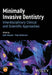 Minimally Invasive Dentistry