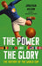 The Power and the Glory