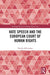 Hate Speech and the European Court of Human Rights
