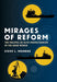 Mirages of Reform