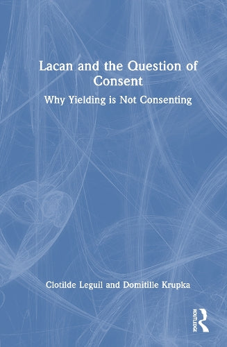 Lacan and the Question of Consent