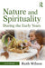 Nature and Spirituality During the Early Years