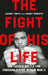 The Fight of His Life