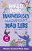 Marvelously Magnificent Mad Libs
