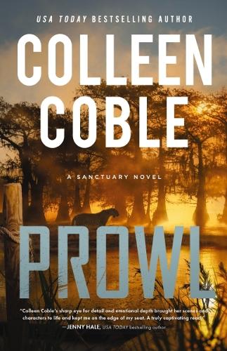 Prowl: A Small-Town, Second-Chance Romantic Suspense (A Sanctuary Novel, Book 2
