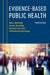 Evidence-Based Public Health
