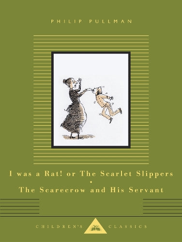 I Was a Rat! or The Scarlet Slippers; The Scarecrow and His Servant