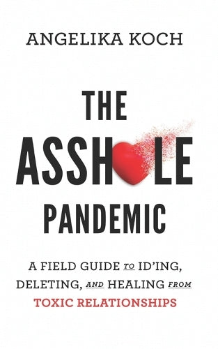 The Asshole Pandemic