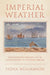 Weather, Science, and the Environment in Colonial Malaya
