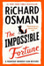 The Impossible Fortune