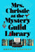 Mrs. Christie at the Mystery Guild Library