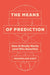The Means of Prediction