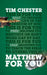 Matthew For You
