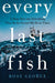 Every Last Fish