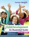 Child Development, An Illustrated Guide 3rd edition with DVD