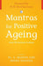 Mantras for Positive Ageing