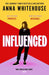 Influenced