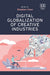 Digital Globalization of Creative Industries
