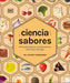 La ciencia de los sabores (The Science of Flavor)
