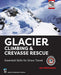 Glacier Climbing & Crevasse Rescue