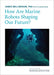 How Are Marine Robots Shaping Our Future?