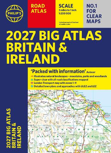 Philip's 2027 Big Road Atlas of Britain and Ireland (A3 Paperback)