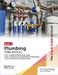 The City & Guilds Textbook: Plumbing Book 2, Third Edition: For the Level 3 Apprenticeship (9189, 9289), Level 3 Technical Occupational Entry (6036) & T Level Occupational Specialisms
