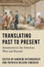 Translating Past to Present