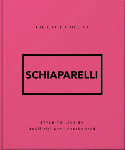 The Little Guide to Schiaparelli