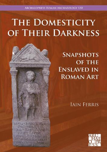 The Domesticity of Their Darkness