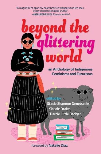 Beyond the Glittering World