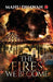 The Fires We Become