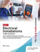 The City & Guilds Textbook: Book 1 Electrical Installations, Third Edition: For the Level 3 Apprenticeships (5357 and 5393), Level 2 Technical Progression Qualification (2602), & T Level Occupational Specialisms (8710)