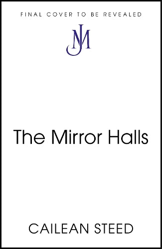The Mirror Halls