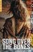 Song Over the Bones