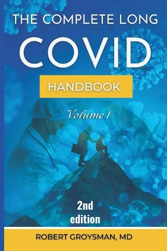 The Complete Long COVID Handbook