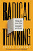 Radical Thinking