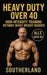 Heavy Duty Over 40