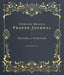 Piercing Heaven Prayer Journal