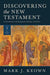 Discovering the New Testament