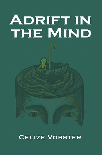 Adrift in the Mind