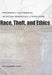 Race, Theft, and Ethics