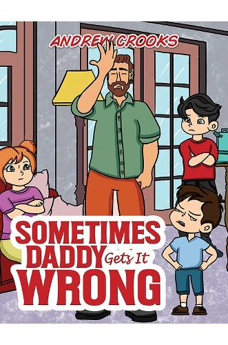 Sometimes Daddy Gets It Wrong
